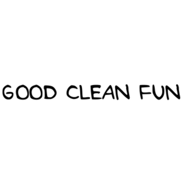 Good Clean Fun